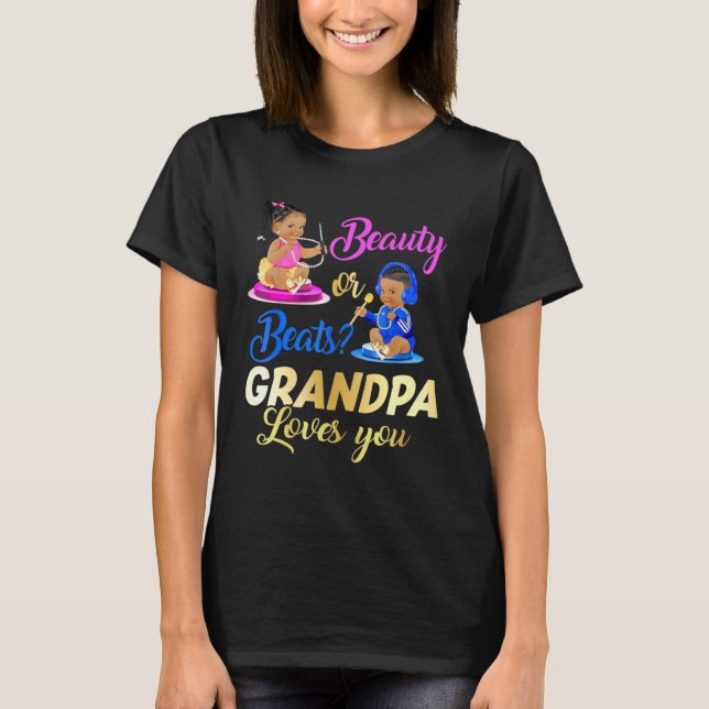Camiseta Cute Beauty Or Beat Grandpa Loves You  Gender Reve (Frente)