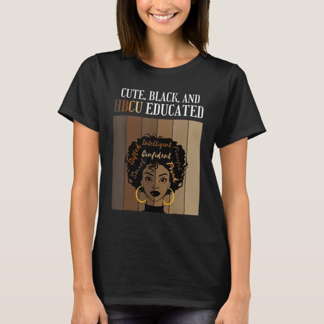 Camiseta Cute Black And HBCU Educated Historical Black Coll (Frente)
