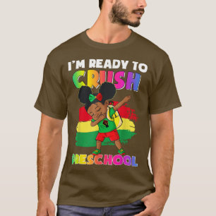 Camiseta Cute Black Girl Dabbing Im Ready To Crush Preschoo