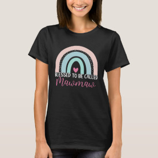 Camiseta Cute Blessed To Be Called Mawmaw Boho Rainbow Mom 