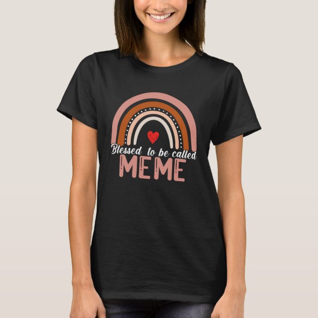 Camiseta Cute Blessed To Be Called Meme Rainbow Women Mothe (Frente)