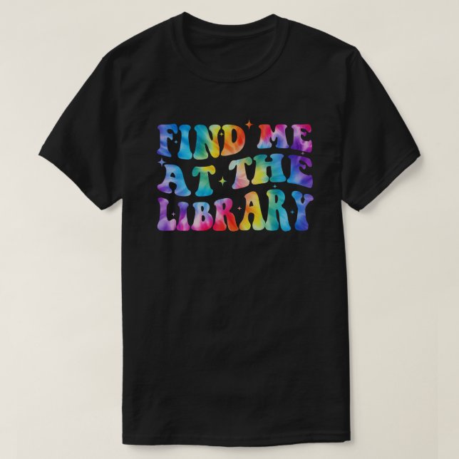 Camiseta Cute Book Lover Reading Library Readers Tie Dye  (Frente do Design)