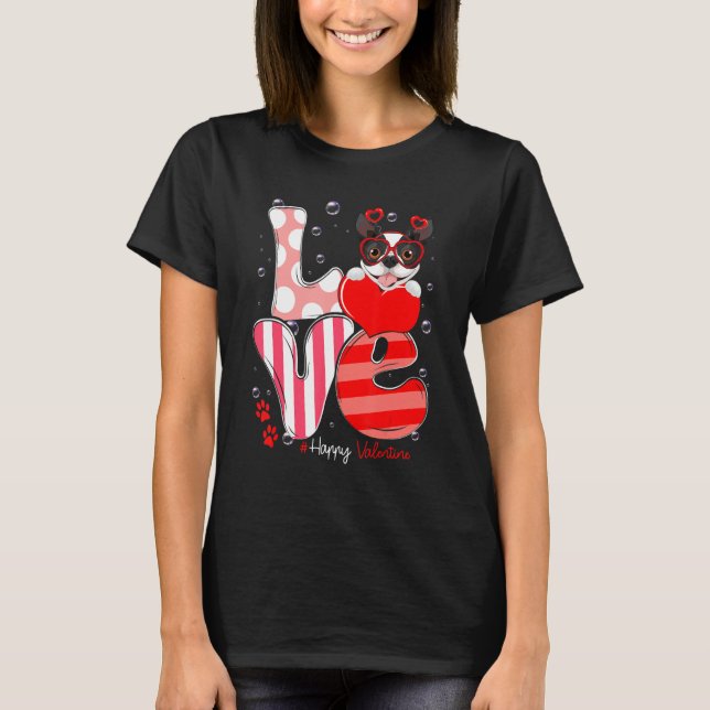 Camiseta Cute Boston Terrier Dog Love Valentine Puppy (Frente)