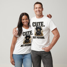 Camiseta Cute But Psycho Funny Kawaii Puppy Graphic