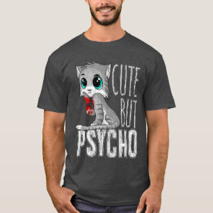 Camiseta Cute But Psycho Kitty Gatinha Esposa Mãe Presente
