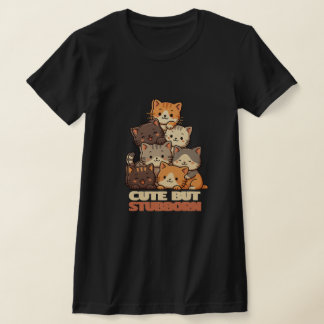 Camiseta Cute But Stubborn Cat Stack funny Tshirt 