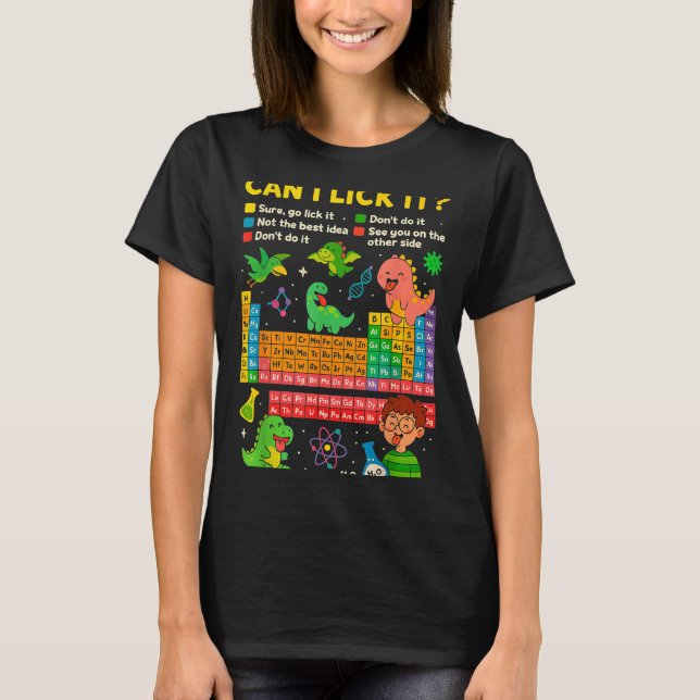 Camiseta Cute Can I Lick It Dino Periodic Table Science Hum (Frente)