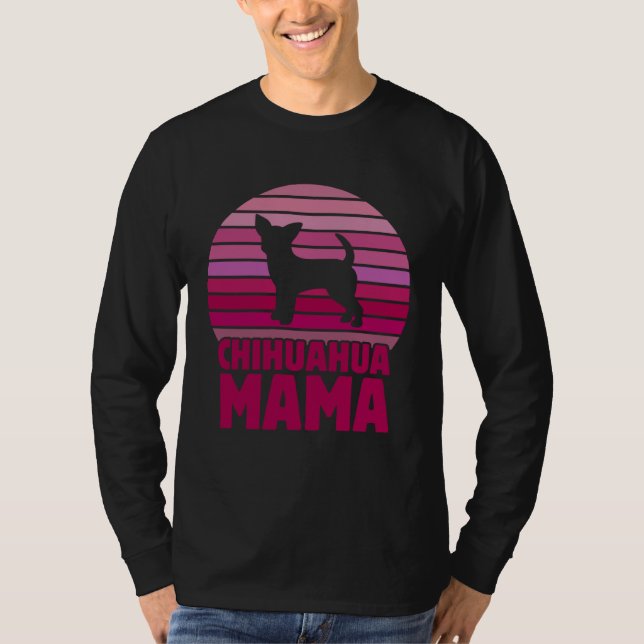 Camiseta Cute Chihuahua Mama  Chihuahua Momma (Frente)