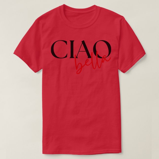 Camiseta Cute Ciao Bella - Itália saudação (Frente do Design)