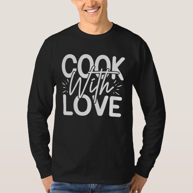 Camiseta Cute Cook Love Cooking Is Love Visible Cooking Foo (Frente)