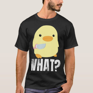 Camiseta Cute duck with knife meme chick chicken goose what
