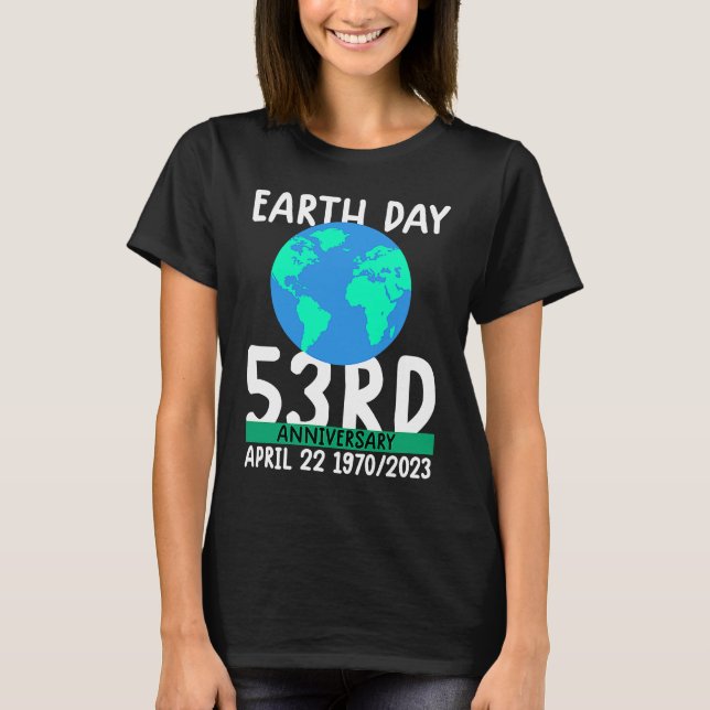 Camiseta cute earth day 53rd anniversary earth day  2 (Frente)