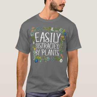 Camiseta Cute Easily Distracted By Plants Gardening Gifts P
