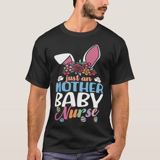 Camiseta Cute Eggcellent Mother Baby Nurse Easter Bunny Ear (Frente)