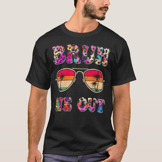 Camiseta Cute End Of School Year Teacher Summer Bruh We Out (Frente)