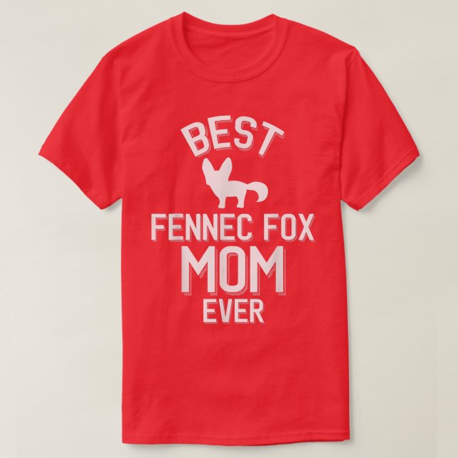 Camiseta Cute Fennec Fo Parente Melhor Fennec Da Mãe Nunca (Frente do Design)