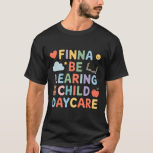 Camiseta Cute Finna Learing Creche Aprendizado de Qualidade
