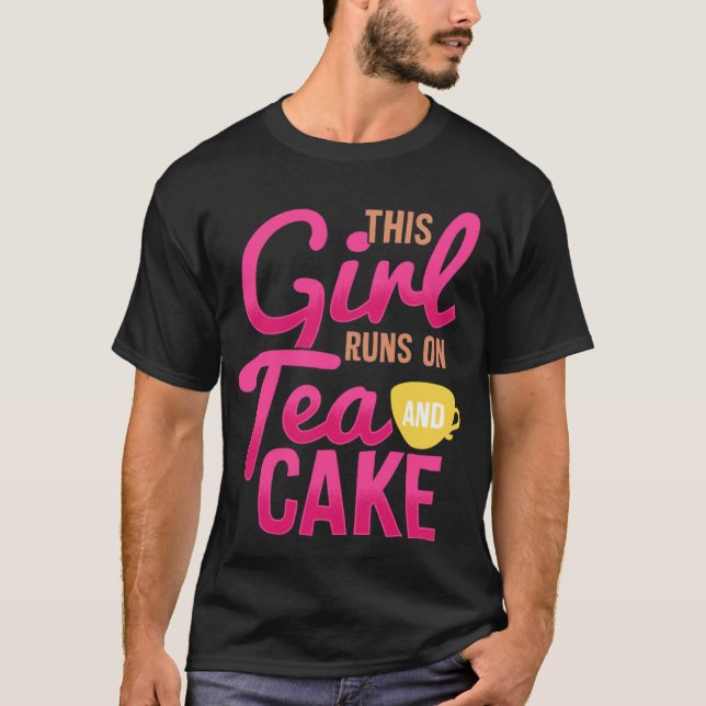 Camiseta Cute Fun Tea  Womens  This Girl Runs on Tea & Cake (Frente)