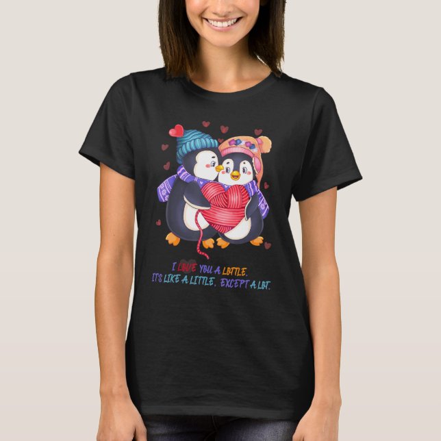 Camiseta Cute Funny Penguin Pun I Love You A Lottle! (Frente)
