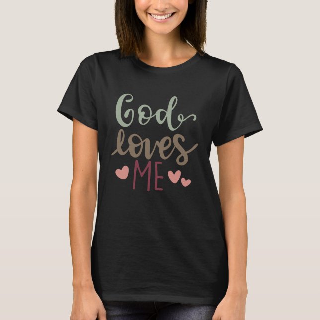 Camiseta Cute God Loves Religious Belief Conviction Faith (Frente)