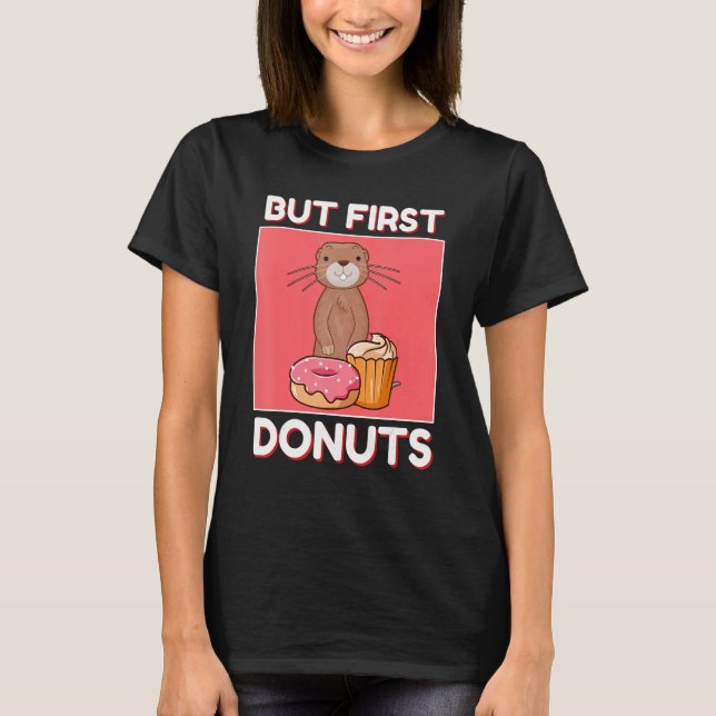 Camiseta Cute Gopher But First Donuts And Cupcake Japanese  (Frente)