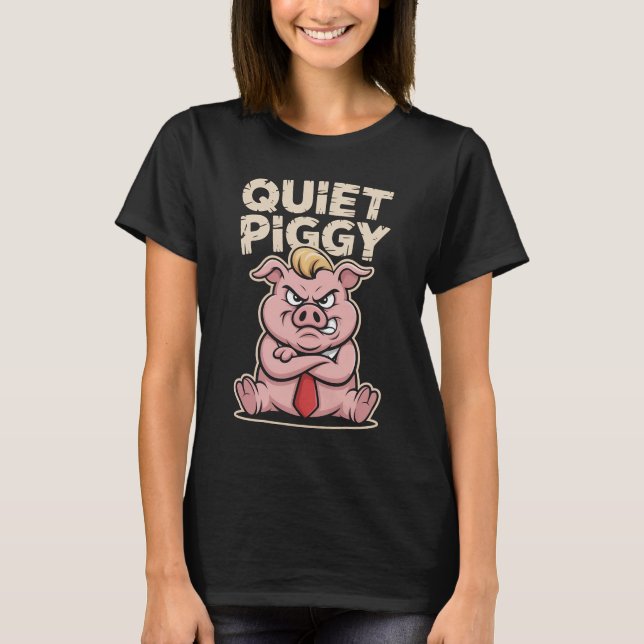 Camiseta Cute Grumpy Pig Quiet Piggy T-Shirt, Funny Angry F (Frente)