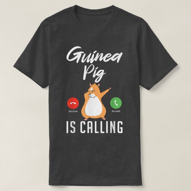 Camiseta Cute Guinea Pig is Calling  (Frente do Design)