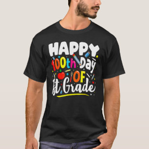 Camiseta Cute Happy 100th Day Of School 1st Grade Teacher