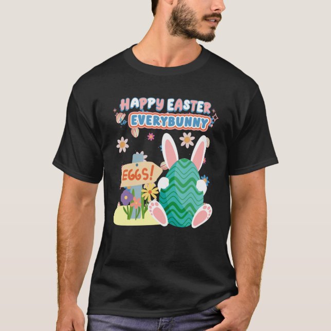 Camiseta Cute Happy Easter To Every Bunny Easter Squad (Frente)