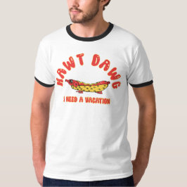 Camiseta  Cute Hawt Dawg I Need a Vacation Retro Cartoon Ho