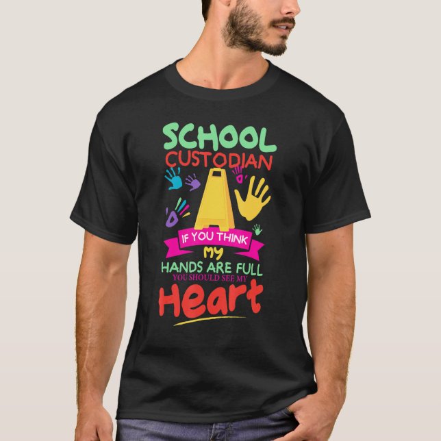 Camiseta Cute Heart Quote Janitor Appreciation  School Cust (Frente)