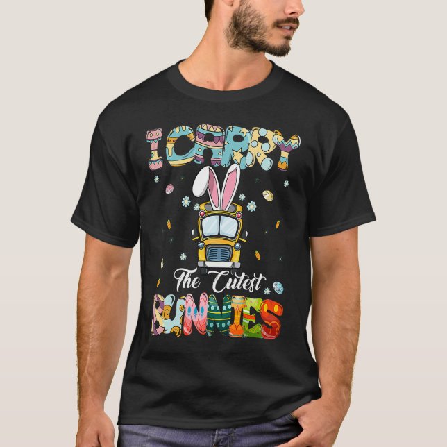Camiseta Cute I Carry The Cutest Bunnies School Bus Driver  (Frente)