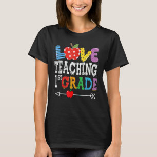 Camiseta Cute I Love Teaching 1rua Grade First Grade Best T