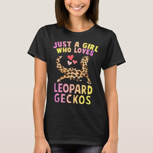 Camiseta Cute Just A Girl Who Loves Leopard Geckos Lizard R (Frente)