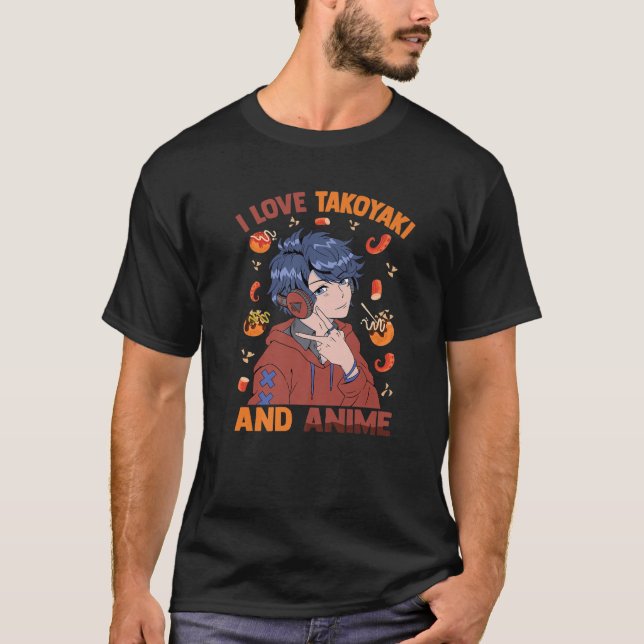 Camiseta Cute Kawaii - Eu Amo Takoyaki E Anime - Otaku Gu (Frente)