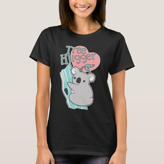 Camiseta Cute Koala Tree Hugger Bear (Frente)