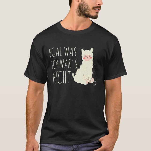 Camiseta Cute Lama Humour Saying Egal was ich war es nicht (Frente)