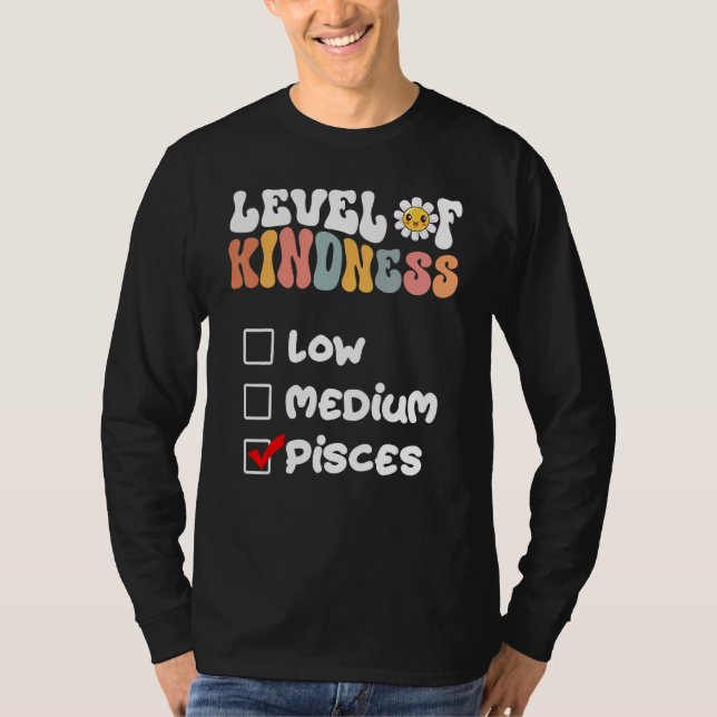 Camiseta Cute Level of Kindness Pisces Zodiac Sign Daisy Fl (Frente)