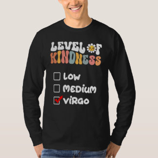 Camiseta Cute Level of Kindness Virgo Zodiac Sign Daisy Flo
