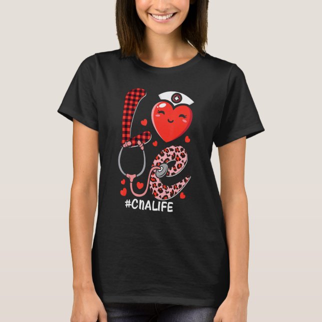 Camiseta Cute Love Heart Stethoscope CNA Nurse Life Valenti (Frente)