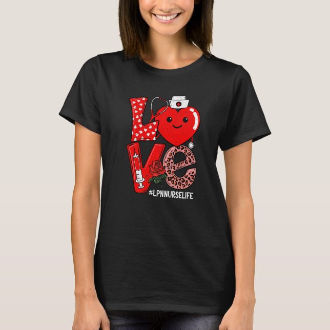 Camiseta Cute Love Heart Stethoscope LPN Nurse Life Valenti (Frente)