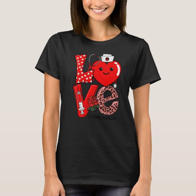 Camiseta Cute Love Heart Stethoscope Midwife Nurse Life Val (Frente)