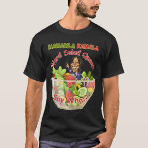 Camiseta Cute Mamala Kamala Word Salad Queen 2024 President