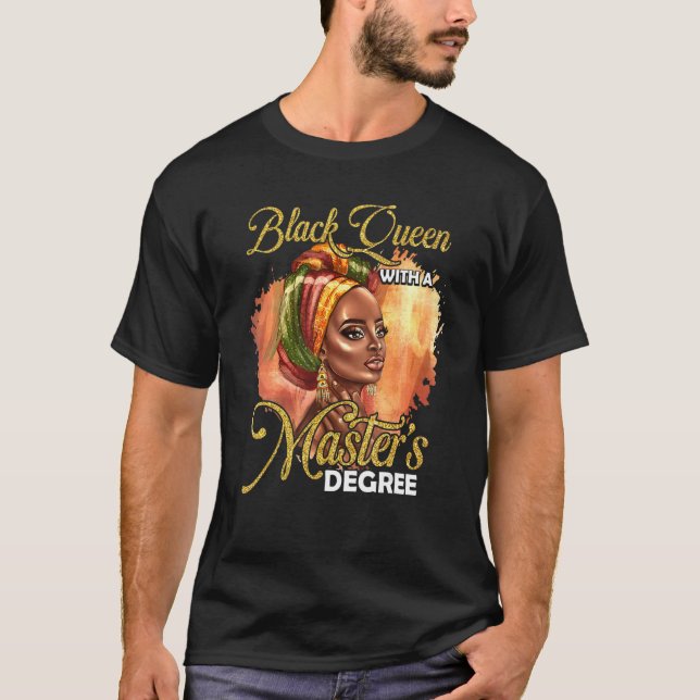 Camiseta Cute Masters Degree Educated Melanin Black Queen G (Frente)