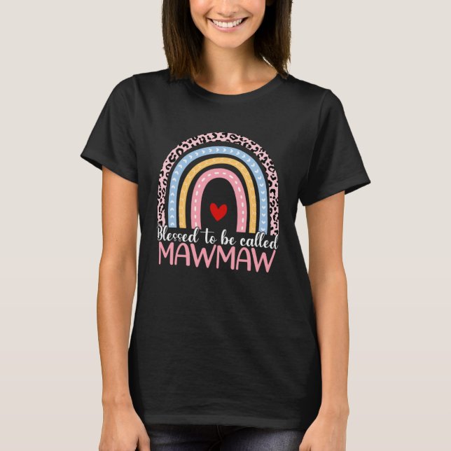 Camiseta Cute Mother s Day Blessed To Be Called Mawmaw Rain (Frente)