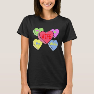 Camiseta cute My wife candy heart is valentine day husband 