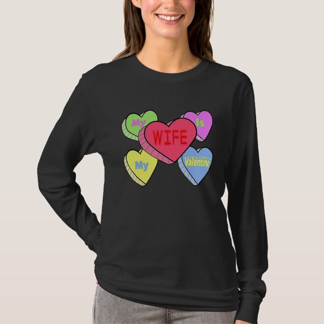 Camiseta cute My wife candy heart is valentine day husband  (Frente)