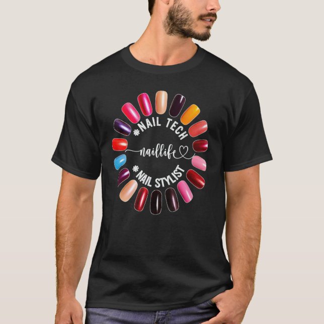 Camiseta Cute Naillife Graphic Tees Nail Stylist Nail Tech  (Frente)