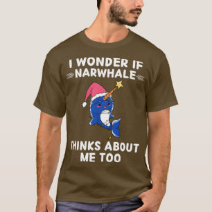 Camiseta Cute Narwhale Eu Me Pergunto Se Narwhale Acha De M
