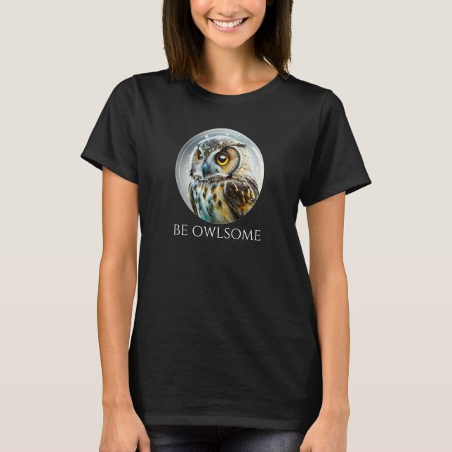 Camiseta Cute Owl  Be Owlsome  Pun Wordplay Nocturnal Bird (Frente)